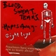 Eight Legs - Blood. Sweat. Tears. / -Hopes Away-